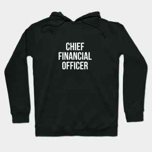 Chief financial officer text only Hoodie